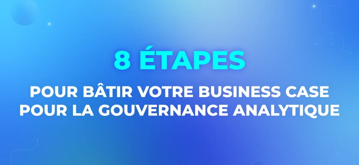 banner-batir-business-case-gouvernance-analytique