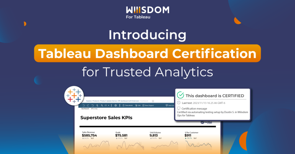 Introducing Tableau Dashboard Certification for Trusted Analytics